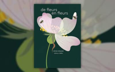 Anne Crausaz, De fleurs en fleurs