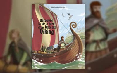 Sabine Boccador, Découvre la vie à bord d’un bateau viking