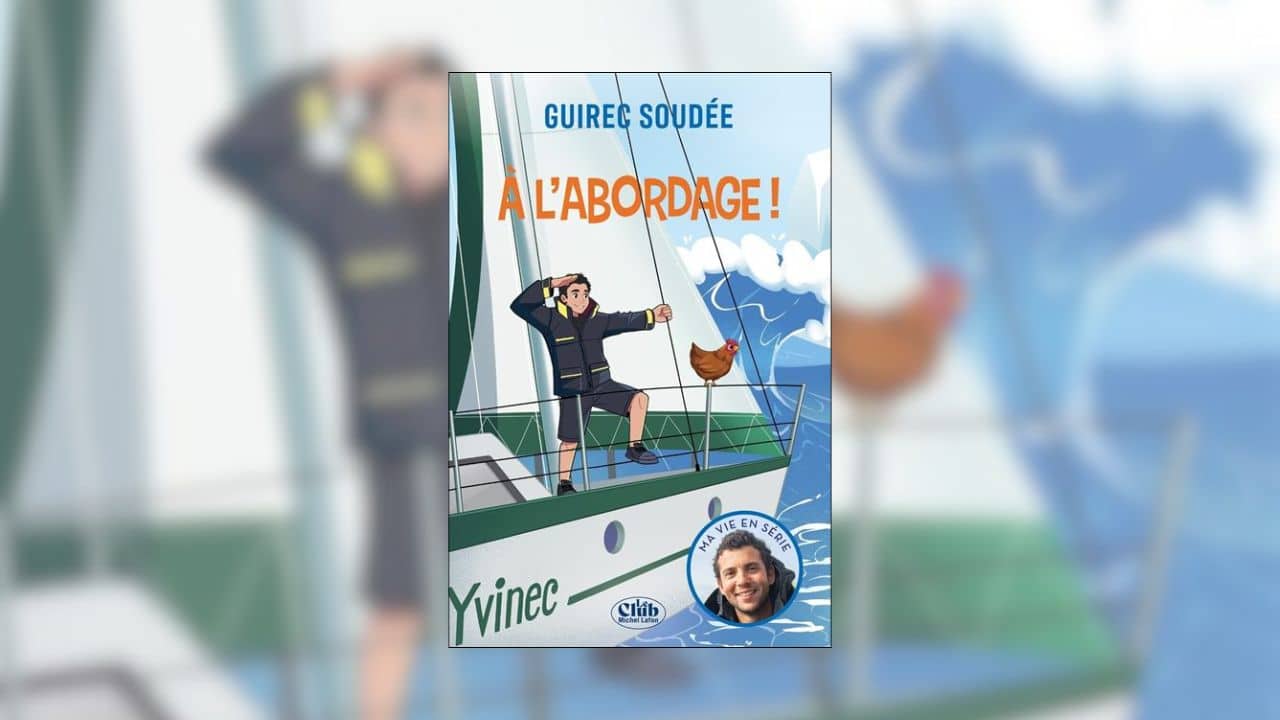 Guirec Soudée, À l’abordage&nbsp;!