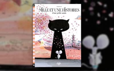Barroux, Mille et Une Histoires d’une petite souris