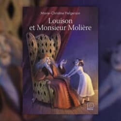 Louison-et-Monsieur-Moliere-