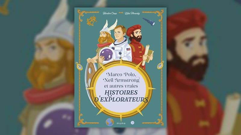 Marco-Polo-Neil-Armstrong-et-autres-vraies-histoires-d-explorateurs-